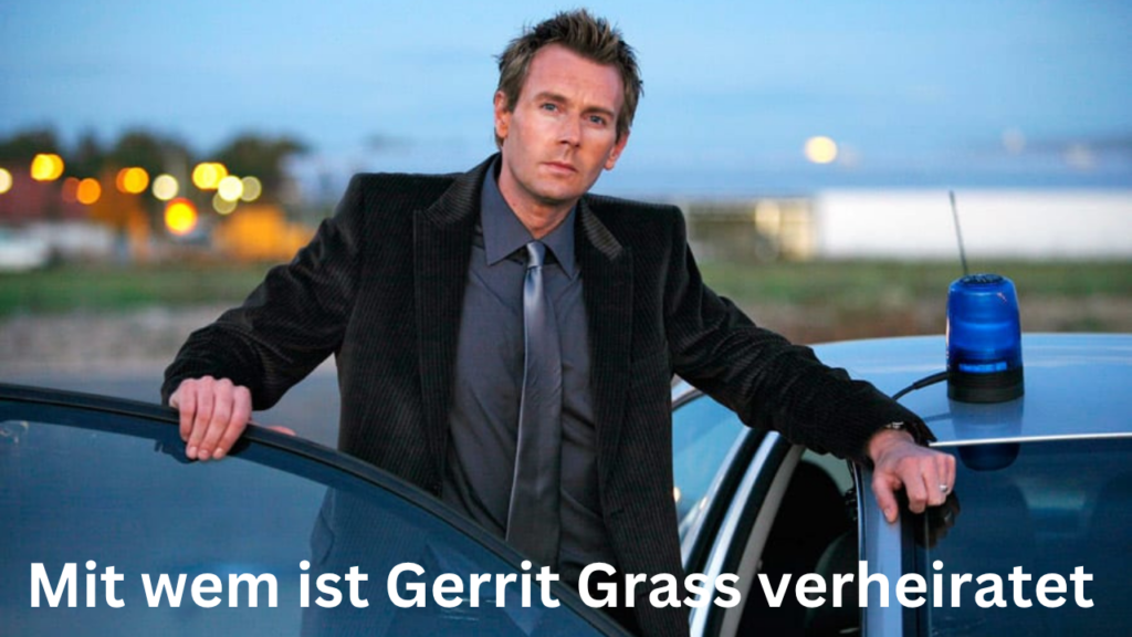 Mit wem ist Gerrit Grass verheiratet